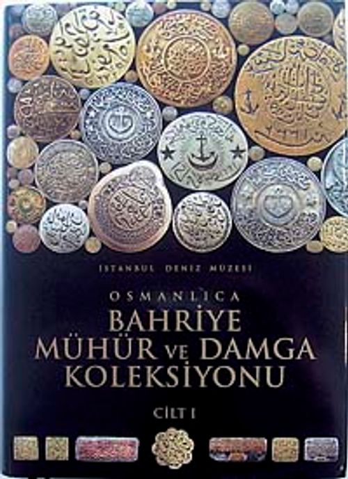 Osmanlıca Bahriye Mühür ve Damga Koleksiyonu (2 Cilt)
