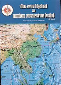 Türk Japon İlişkileri ve Ertuğrul Fırkateyni'n Öyküsü