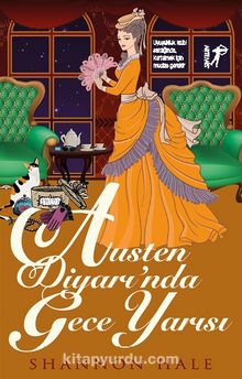 Austen Diyarı’nda Gece Yarısı - Shannon Hale