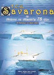 T. C. G. Savarona İle Akdeniz ve Atlantik'te 78 Gün