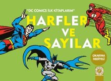 Harfler ve Sayılar / DC Comics İlk Kitaplarım