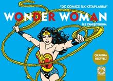 Wonder Woman ile Tanışıyorum / DC Comics İlk Kitaplarım