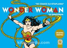 Wonder Woman ile Tanışıyorum / DC Comics İlk Kitaplarım - Kolektif
