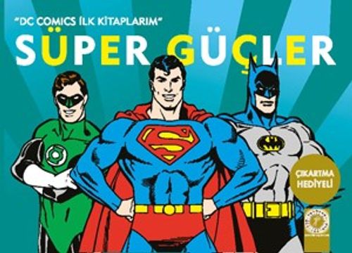 Süper Güçler / DC Comics İlk Kitaplarım