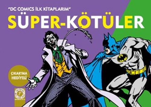 Süper-Kötüler / DC Comics İlk Kitaplarım