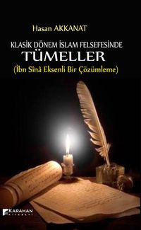 Klasik Dönem İslam Felsefesinde Tümeller & İbn Sina Eksenli Bir Çözümleme