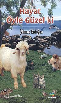 Hayat Öyle Güzel ki