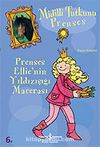 Prenses Ellie'nin Yıldızışığı Macerası / Midilli Tutkunu Prenses