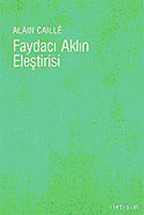 Faydacı Aklın Eleştirisi