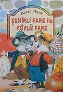 Şehirli Fare ile Köylü Fare