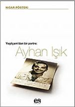 Ayhan Işık / Yeşilçam'dan Bir Portre