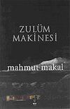 Zul&uuml;m Makinesi