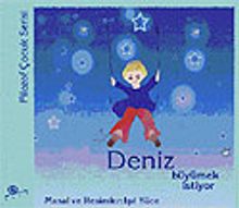 Deniz Büyümek İstiyor