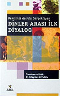 Dinler Arası İlk Diyalog