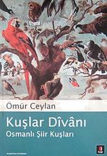 Kuşlar Divanı / Osmanlı Şiir Kuşları 