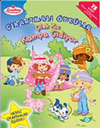 Çilek Kız Kampa Gidiyor