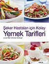 Yemek Tarifleri / Şeker Hastaları İ&ccedil;in