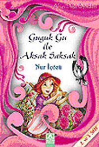 Guguk Gu ile Aksak Saksak / Altın Doğa Öyküleri
