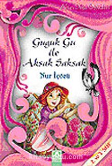 Guguk Gu ile Aksak Saksak / Altın Doğa Öyküleri - Nur İçözü