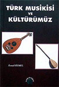 Türk Musikisi ve Kültürümüz
