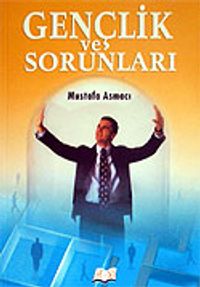 Gençlik ve Sorunları