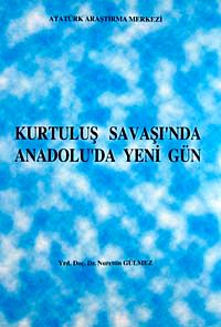 Kurtuluş savaşı'nda Anadolu'da Yeni Gün