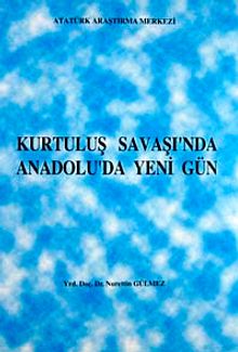 Kurtuluş savaşı'nda Anadolu'da Yeni Gün