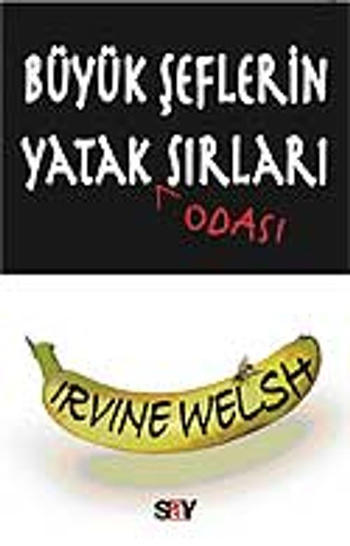 Büyük Şeflerin Yatak Odası Sırları