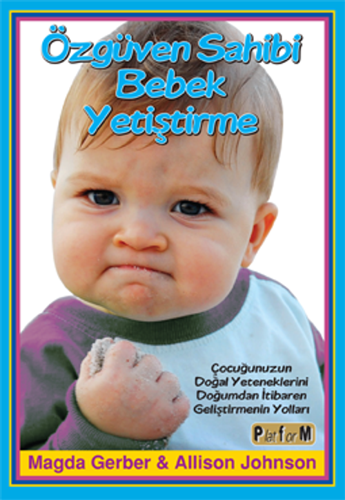 Özgüven Sahibi Bebek Yetiştirme 