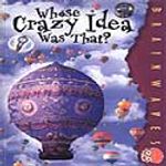 Whose Crazy Ideas Was That? / Bu Çılgın Fikirler Kime Ait? / Akıcı Düzeyi Yakalamış Öğrenciler İçin