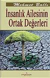 İnsanlık Ailesinin Ortak Değerleri