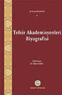 Tefsir Akademisyenleri Biyografisi