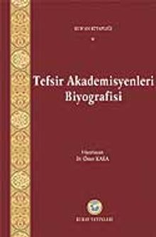 Tefsir Akademisyenleri Biyografisi
