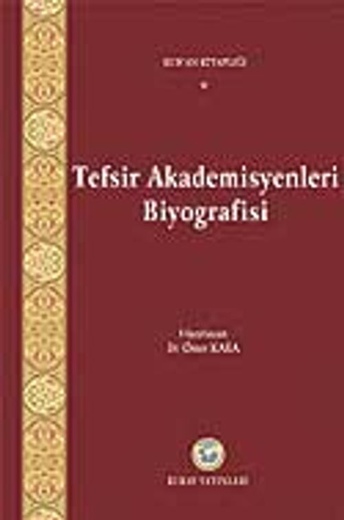 Tefsir Akademisyenleri Biyografisi