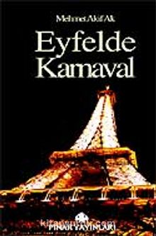 Eyfelde Karnaval - Mehmet Akif Ak