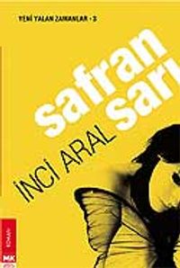 Safran Sarı (Ciltli ve Yazarı Tarafından İmzalanmış)