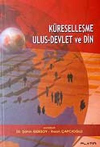 Küreselleşme Ulus-Devlet ve Din