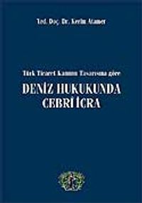 Deniz Hukukunda Cebri İcra