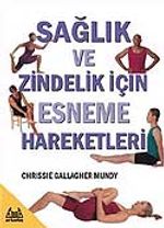 Sağlık ve Zindelik İçin Esneme Hareketleri