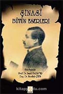 Şinasi - Bütün Eserleri - Prof. Dr. İsmail Parlatır