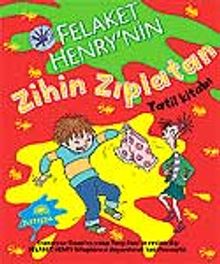 Felaket Henry'nin Zihin Zıplatan Tatil Kitabı