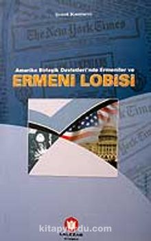 Ermeni Lobisi / Amerika Birleşik Devletleri'nde Ermeniler