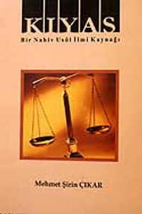 Kıyas / Bir Nahiv Usul İlmi Kaynağı