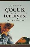 Ailede &Ccedil;ocuk Terbiyesi