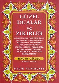 Güzel Dualar ve Zikirler