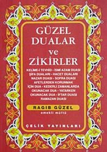 Güzel Dualar ve Zikirler