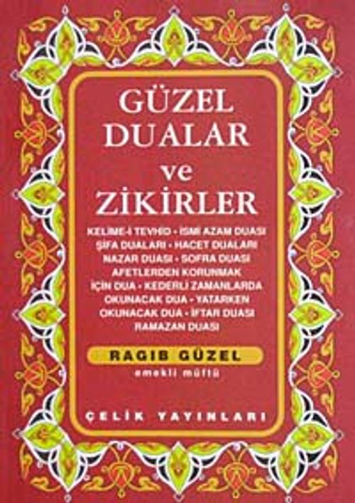 Güzel Dualar ve Zikirler