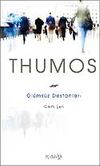 Thumos &Ouml;l&uuml;ms&uuml;z Destanları