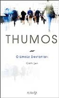 Thumos Ölümsüz Destanları