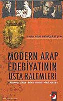 Modern Arap Edebiyatının Usta Kalemleri
